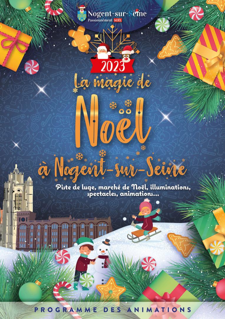 Animations de Noël 2023 Ville de NogentSurSeine